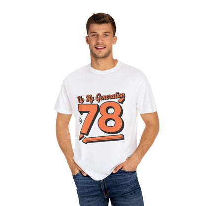 78 My Generation Unisex T-shirt Cotton