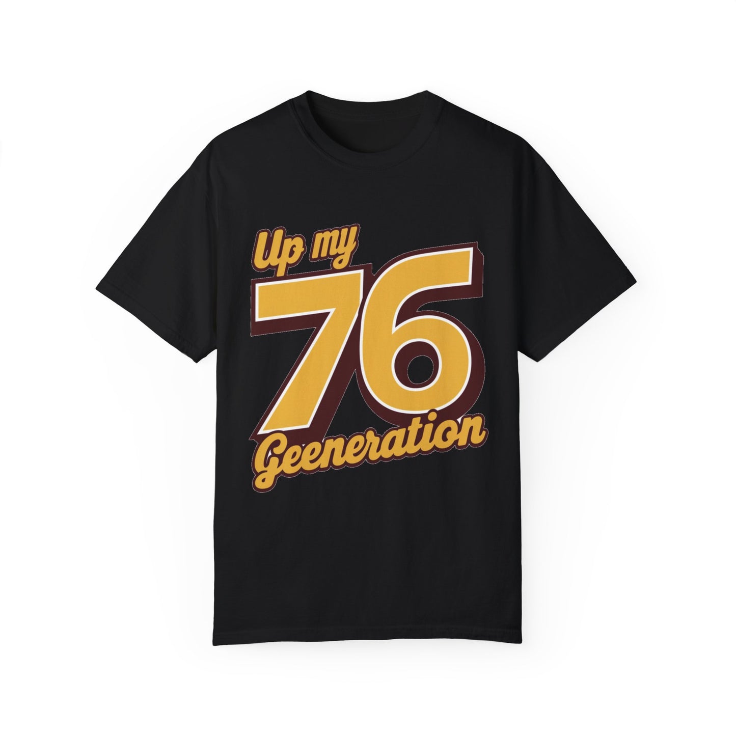 76 My Generation Unisex T-shirt