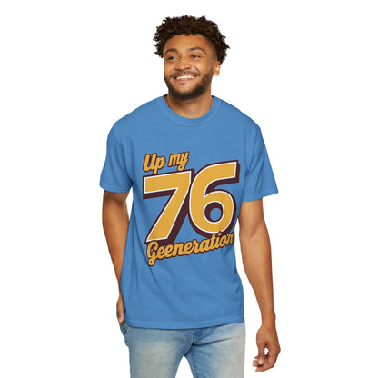 76 My Generation Unisex T-shirt