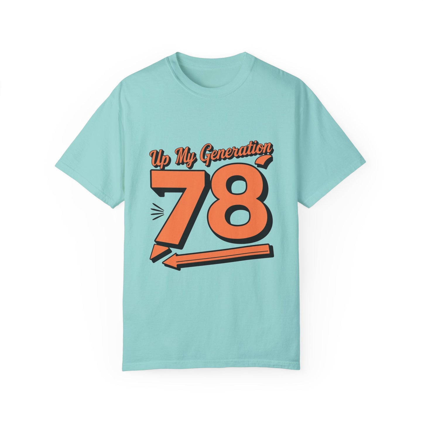 78 My Generation Unisex T-shirt Cotton