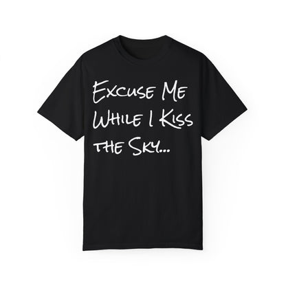 Excuse Me... Unisex T-shirt