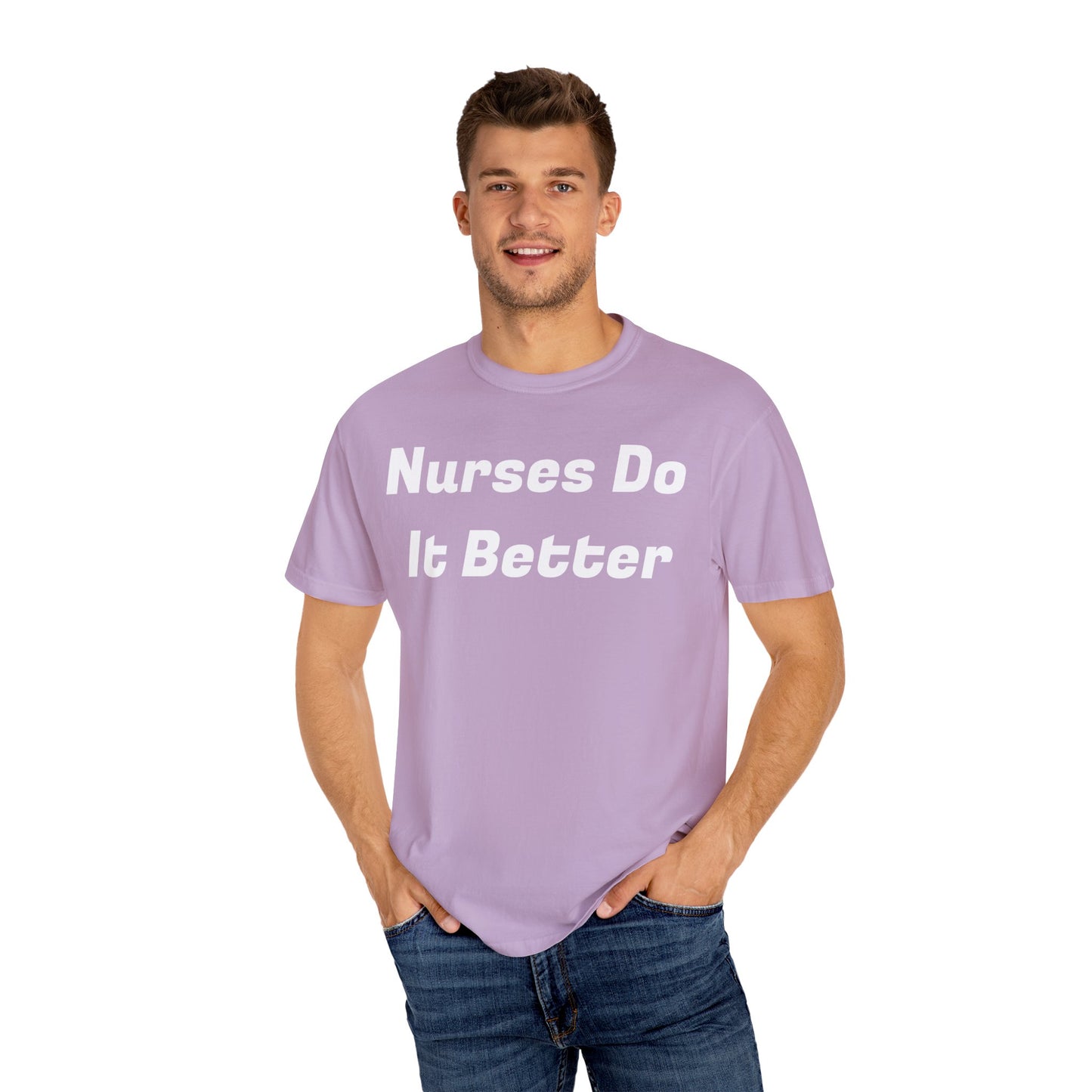 Nurses Do It Better Unisex T-shirt 