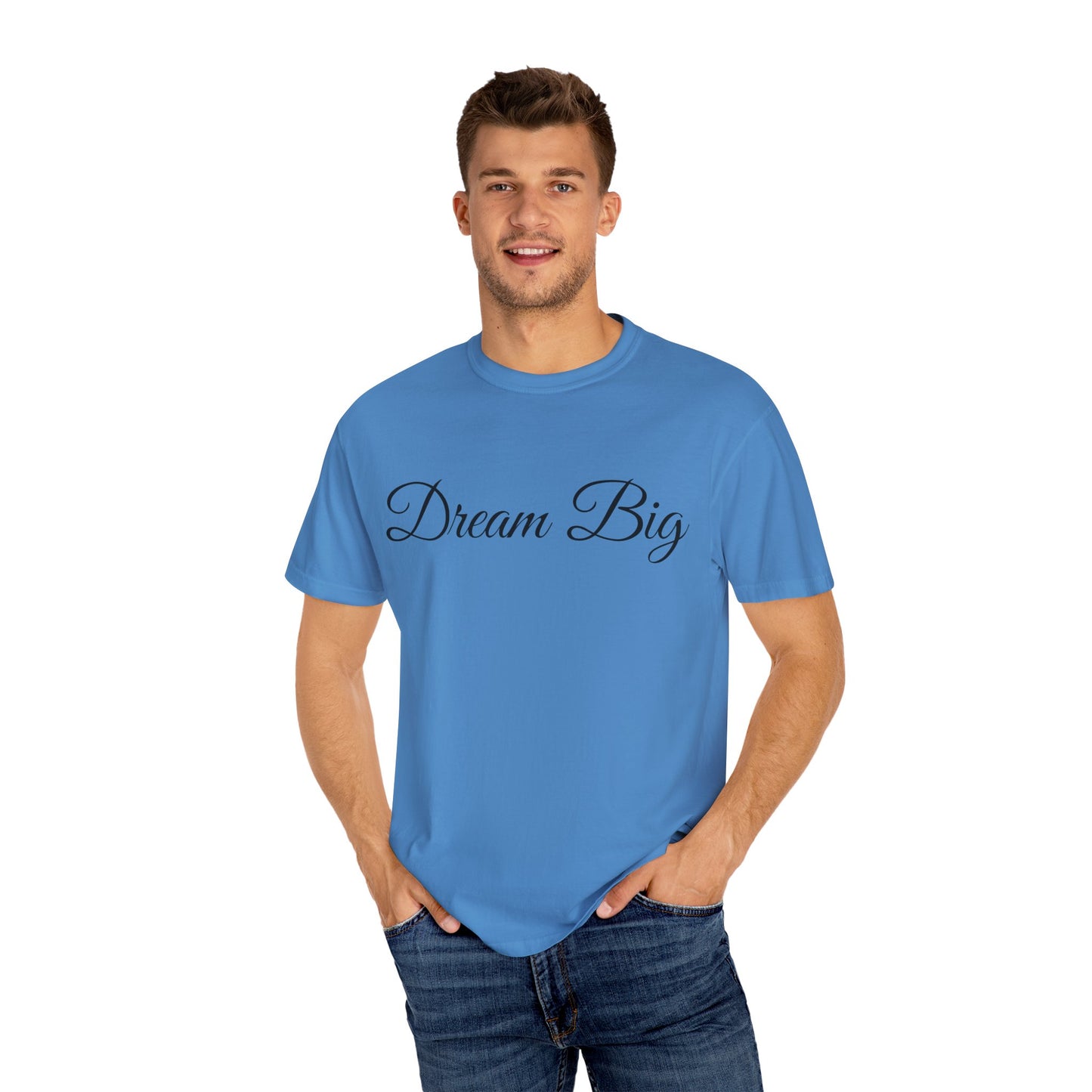 Dream Big T-shirt