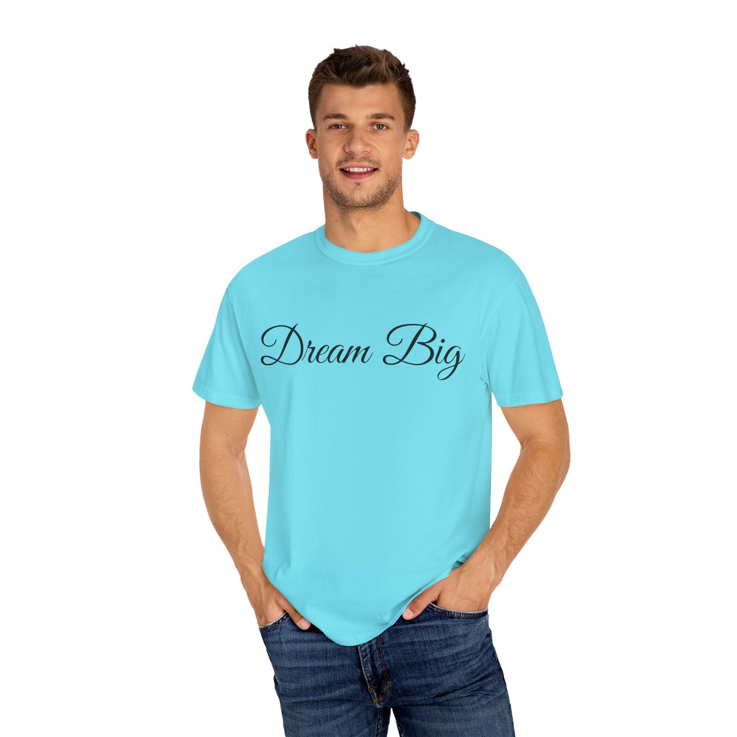 Dream Big T-shirt