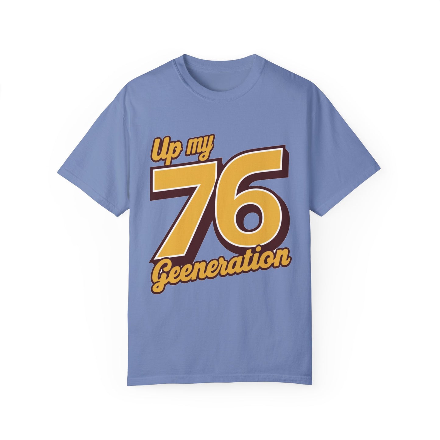 76 My Generation Unisex T-shirt