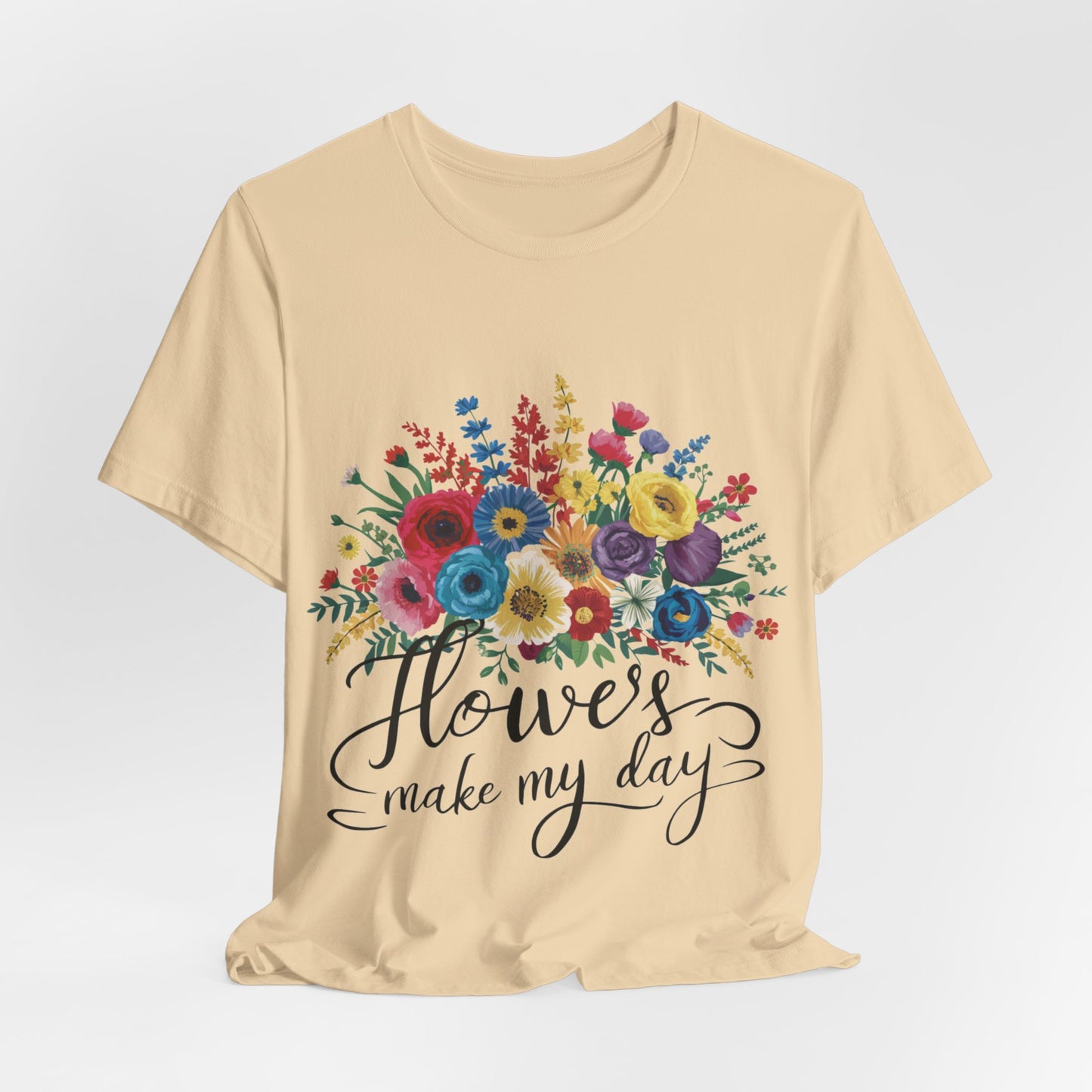 Flower Make my Day Womens T-Shirt Cotton