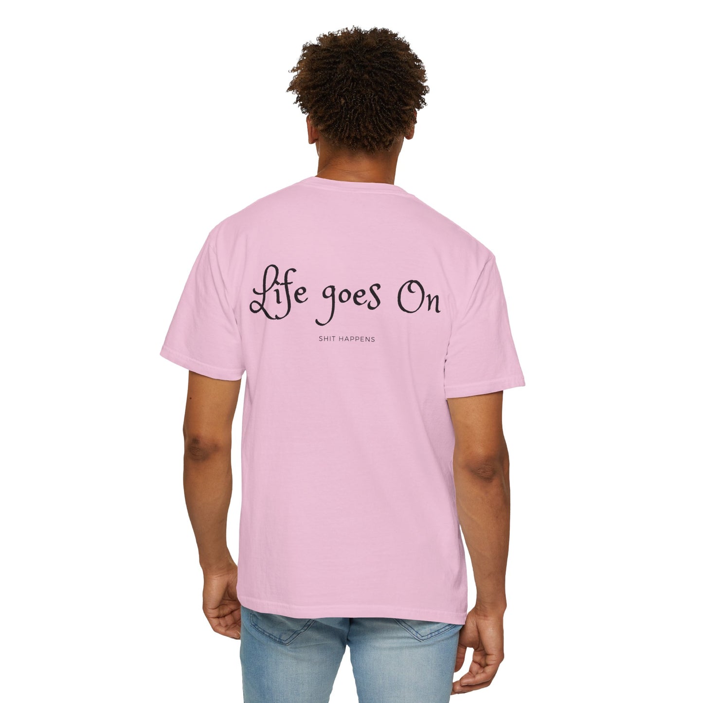 Life goes On Unisex T-shirt