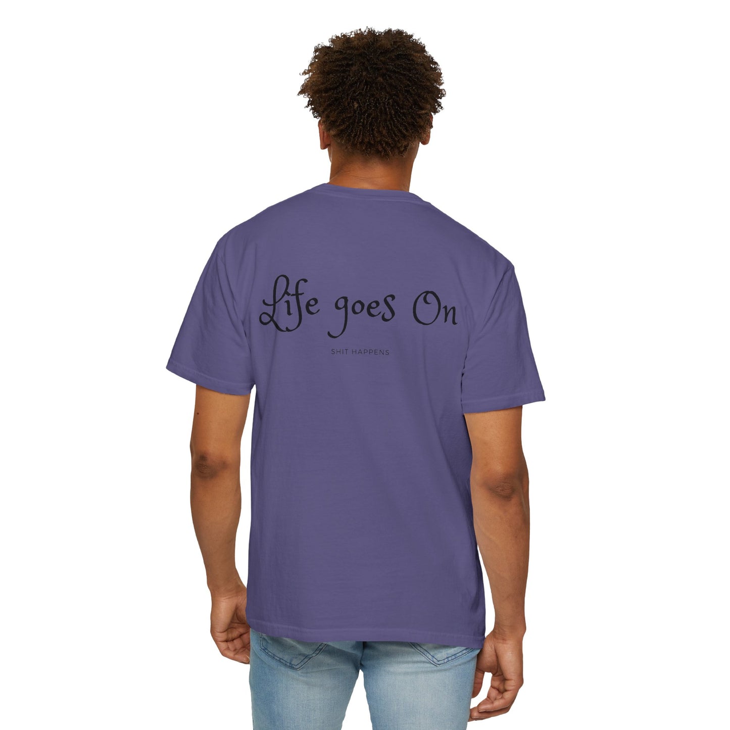 Life goes On Unisex T-shirt