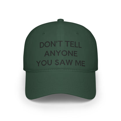 Don't Tell Baseball Cap