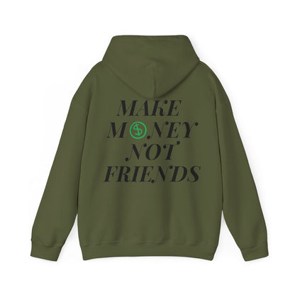 Money not Friend Unisex Heavy Blend™ Hooded Sweatshirt