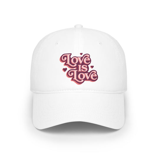 Love is Love Baseball Cap