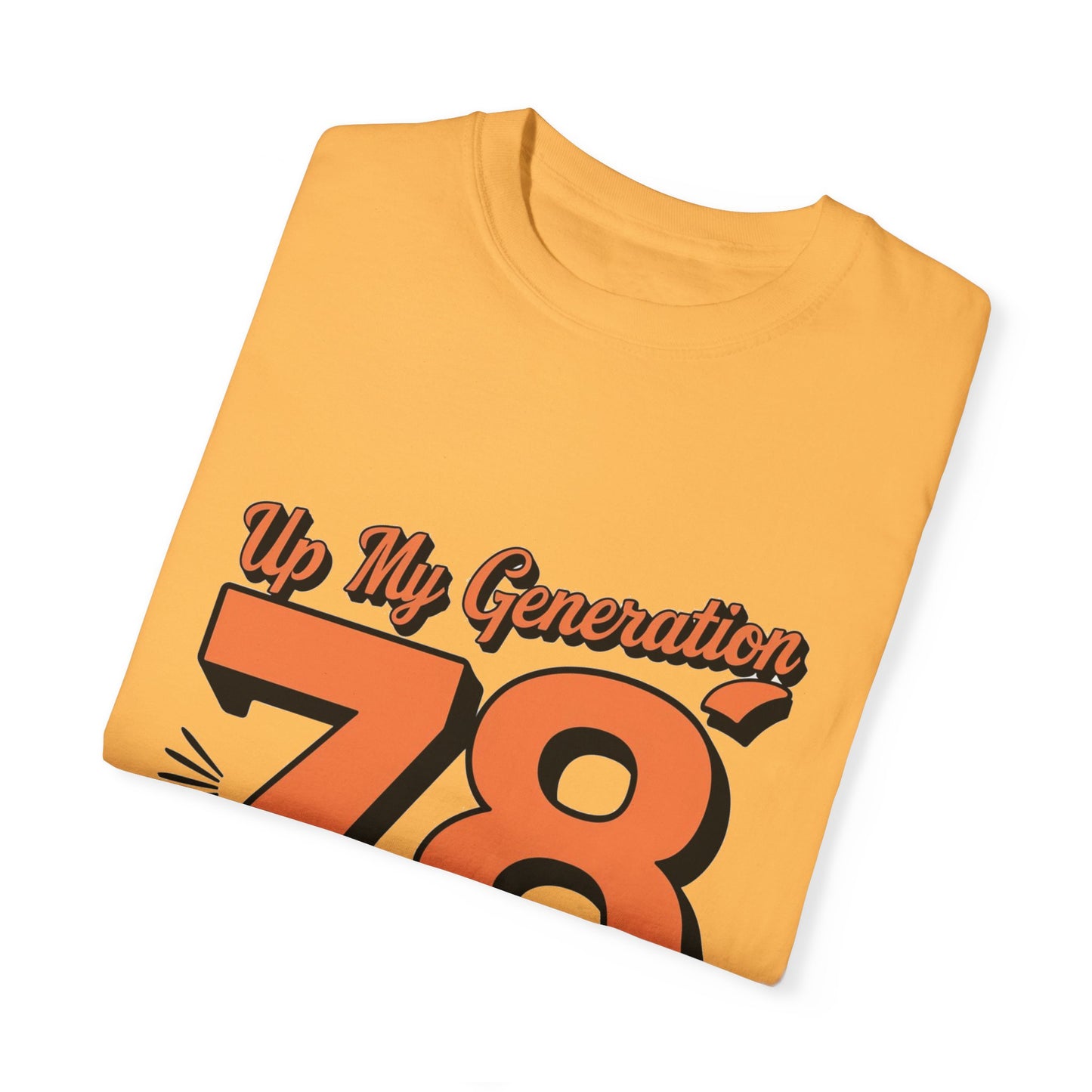 78 My Generation Unisex T-shirt Cotton