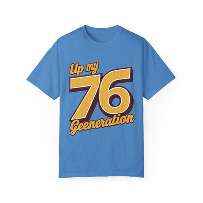 76 My Generation Unisex T-shirt