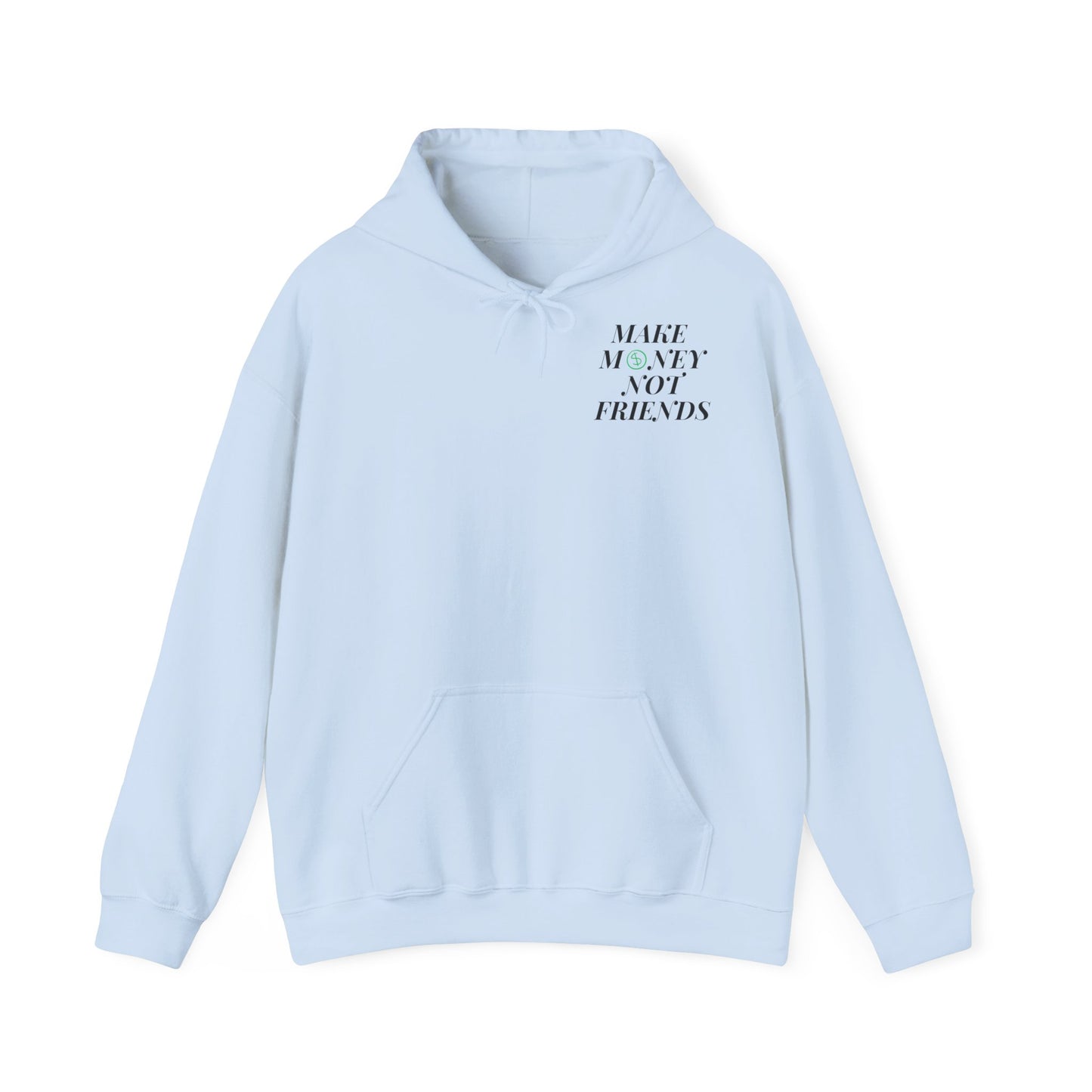 Money not Friend Unisex Heavy Blend™ Hooded Sweatshirt