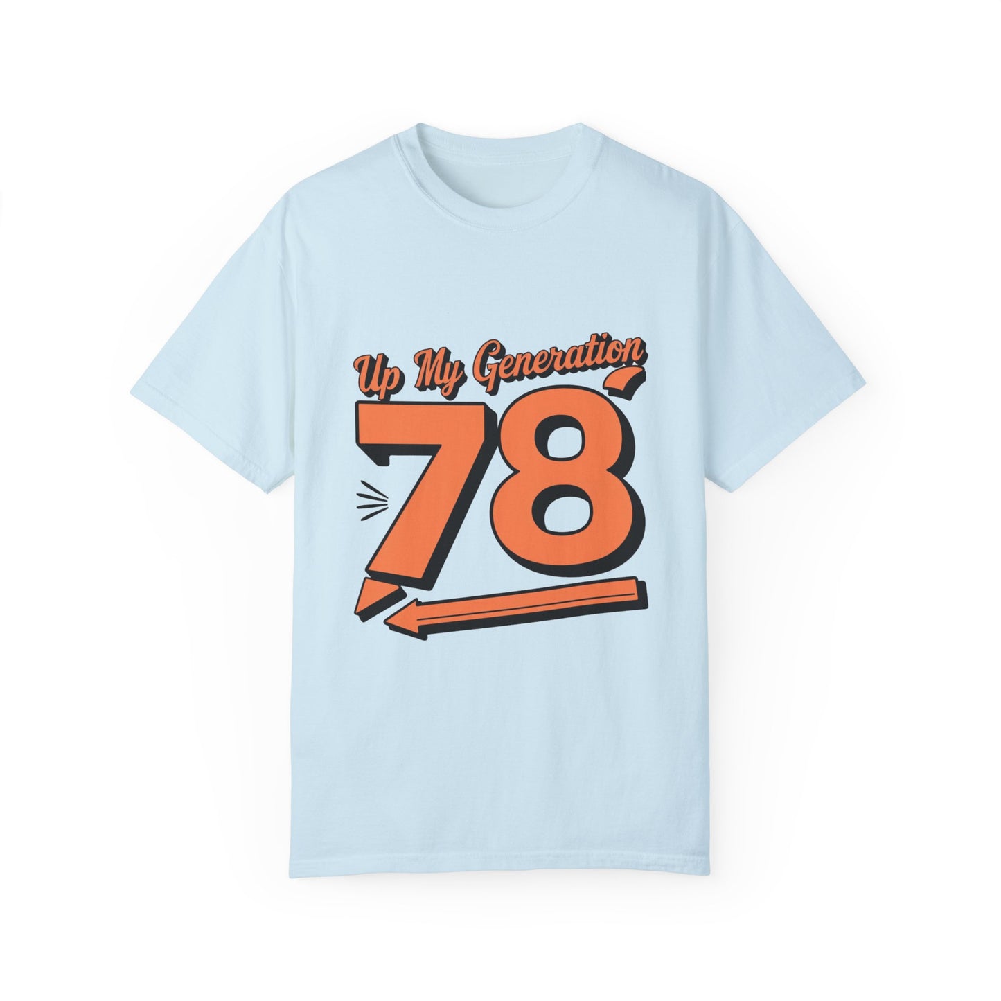 78 My Generation Unisex T-shirt Cotton