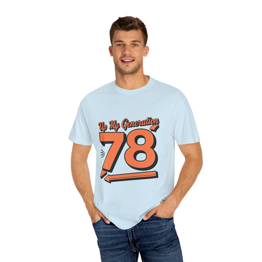 78 My Generation Unisex T-shirt Cotton