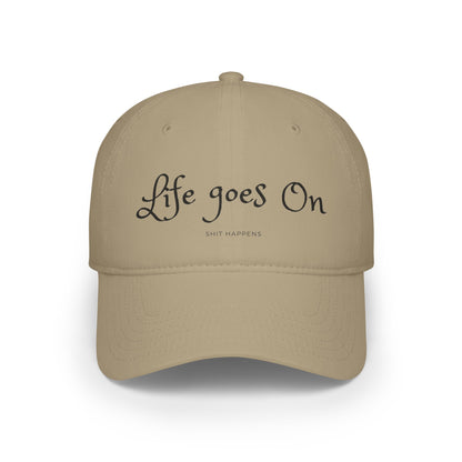 Life Goes On Baseball Cap