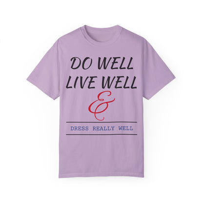 Do Well Unisex T-shirt