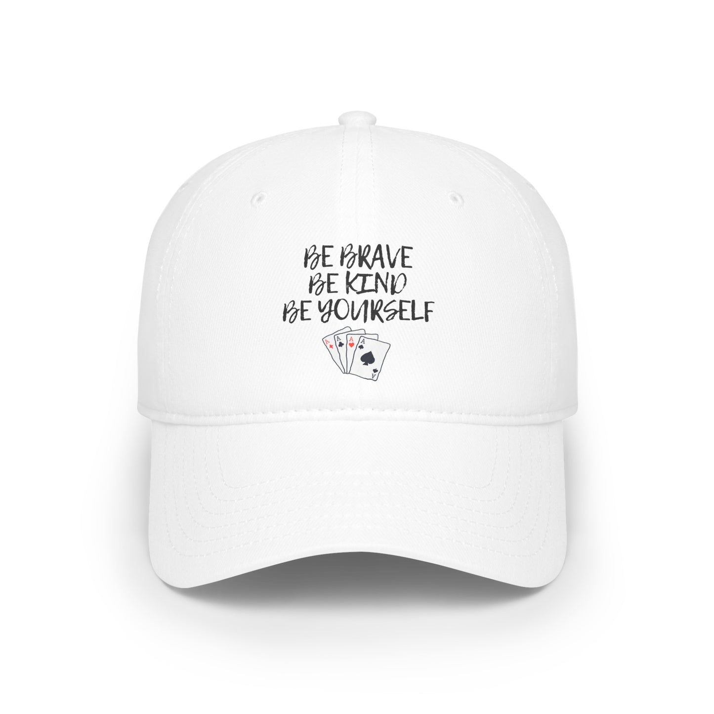 Be Brave Baseball Cap