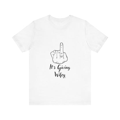 Its Giving Wife  Women Tee Shirt