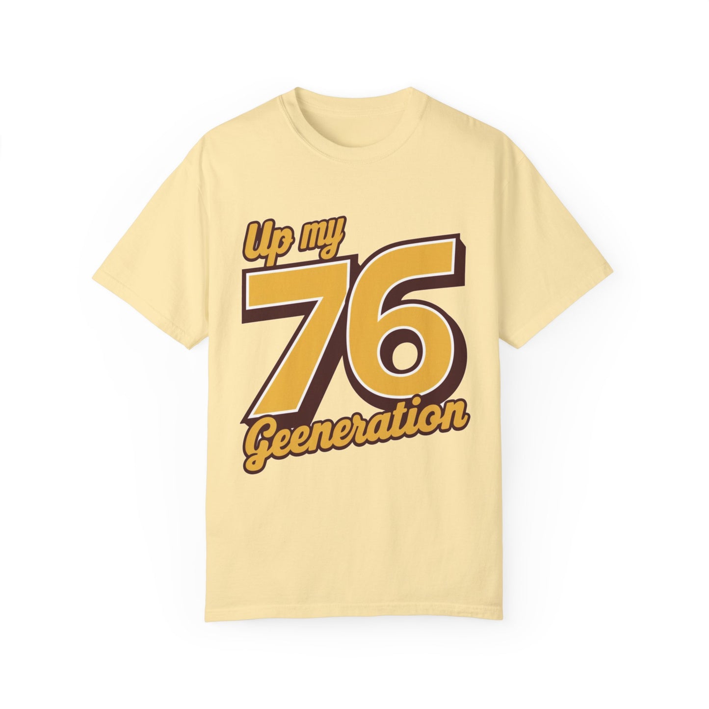 76 My Generation Unisex T-shirt