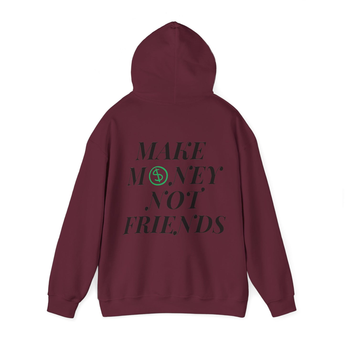 Money not Friend Unisex Heavy Blend™ Hooded Sweatshirt