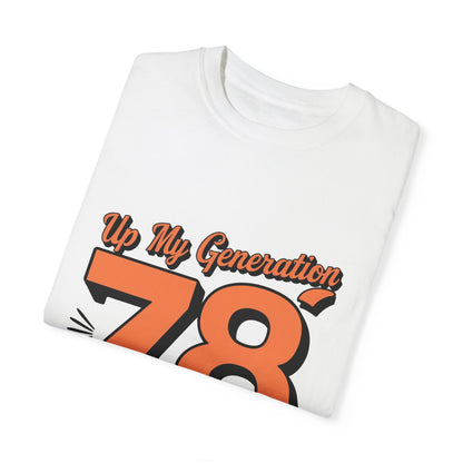 78 My Generation Unisex T-shirt Cotton