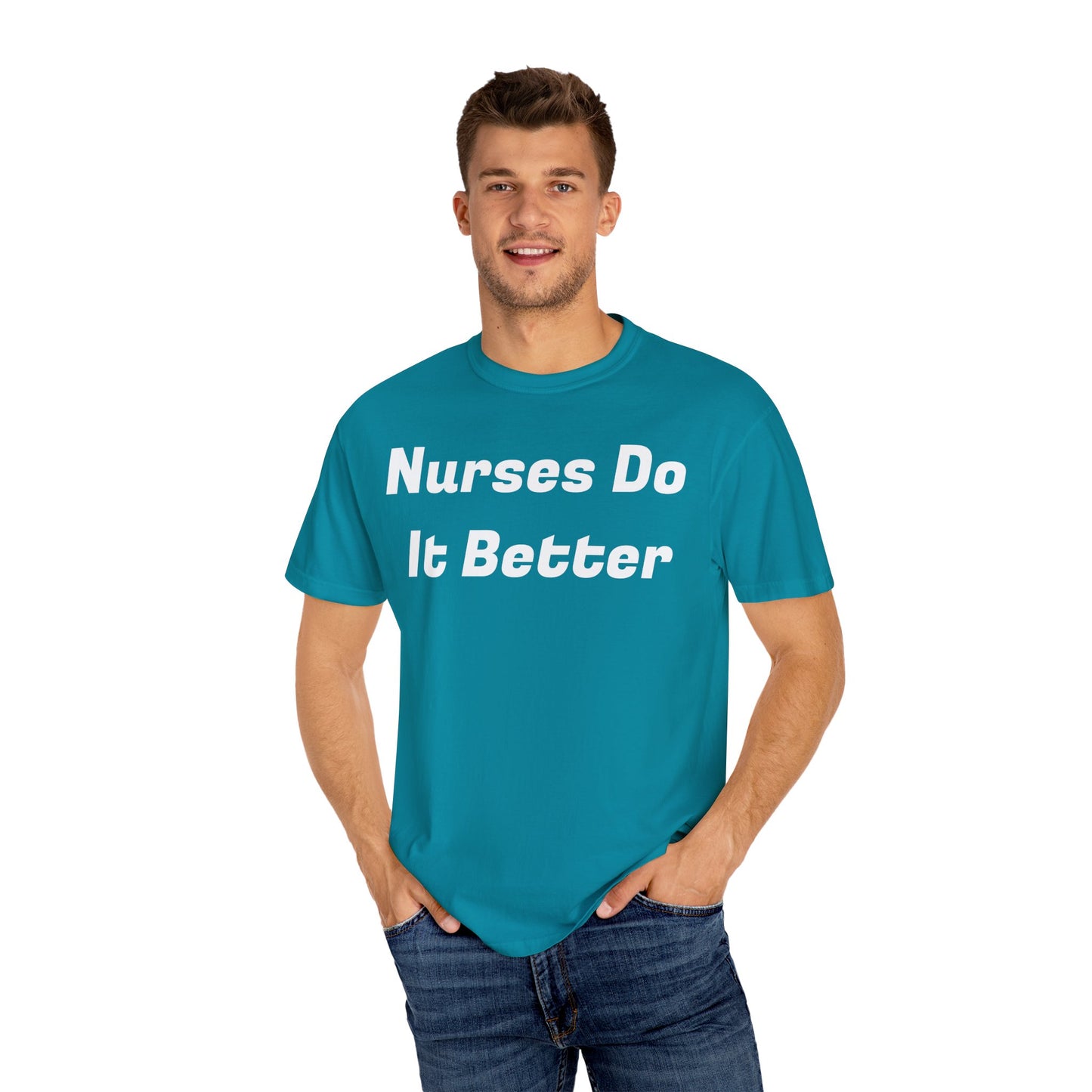 Nurses Do It Better Unisex T-shirt