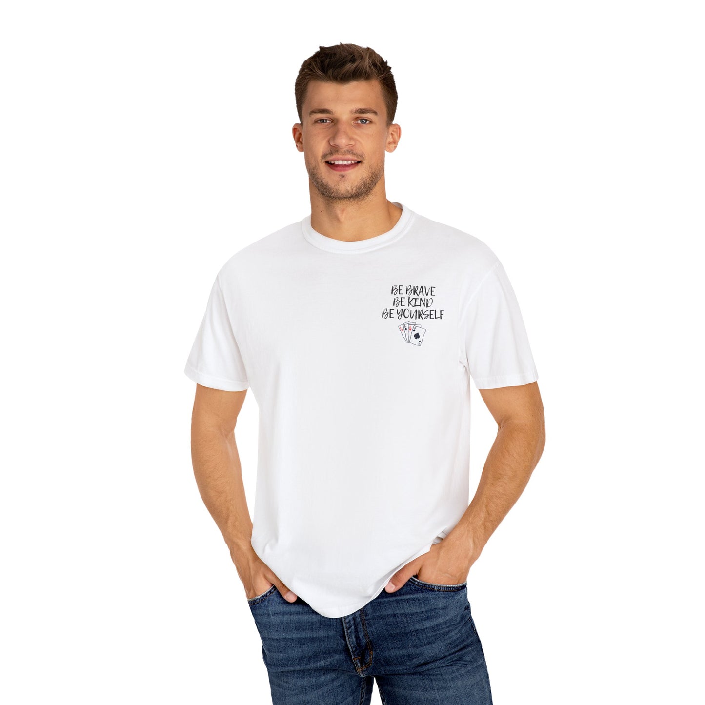 Be Brave Unisex T-shirt