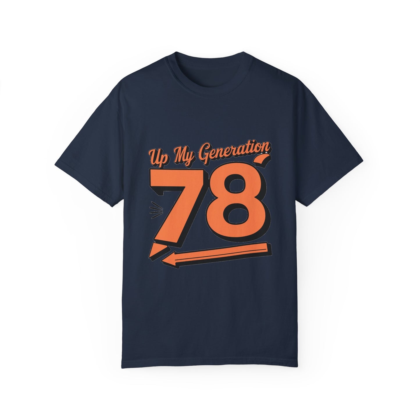 78 My Generation Unisex T-shirt Cotton