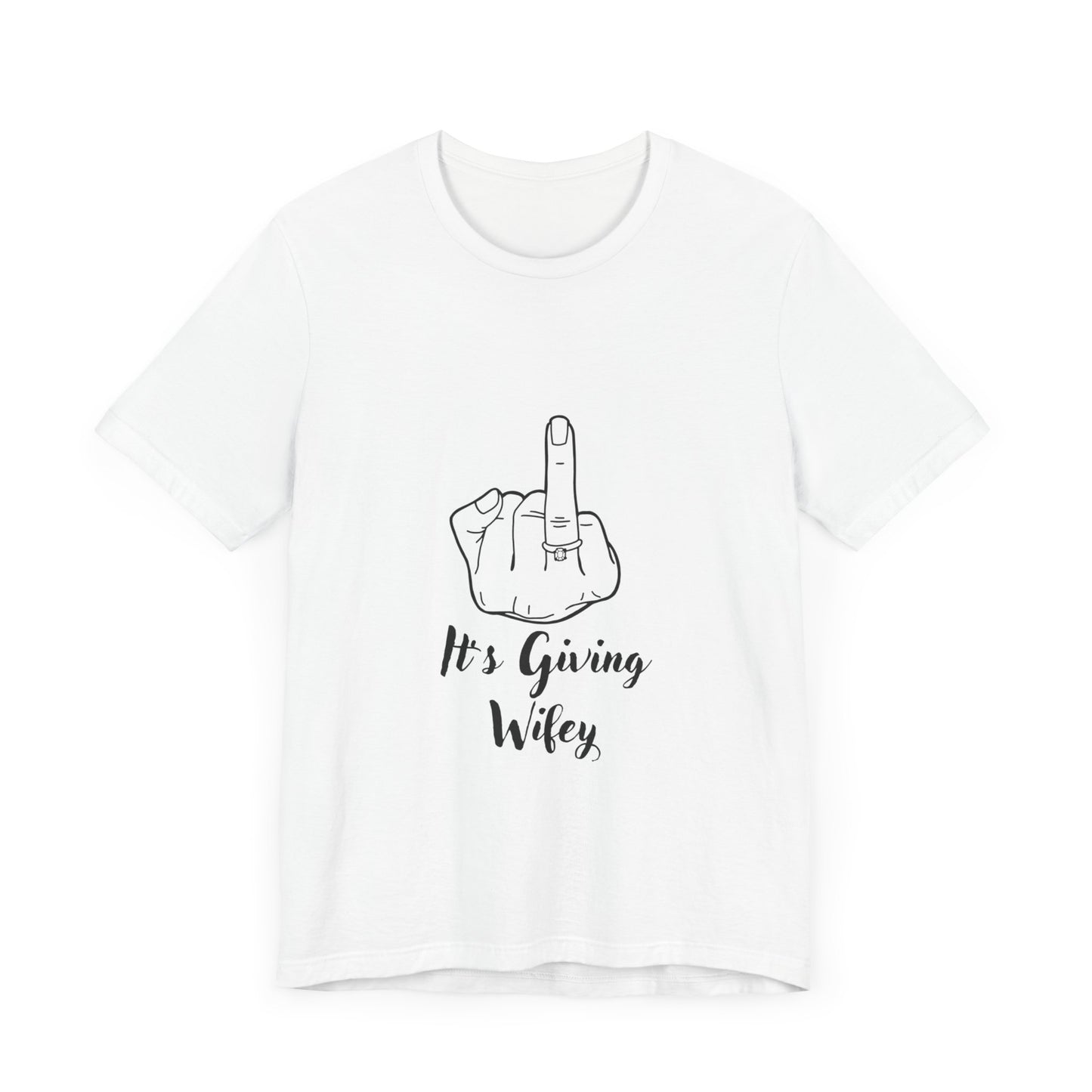 Its Giving Wife  Women Tee Shirt