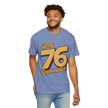 76 My Generation Unisex T-shirt