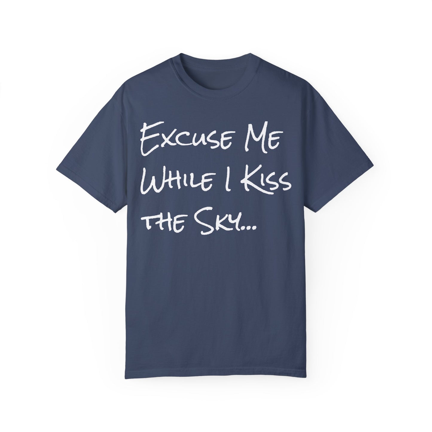 Excuse Me... Unisex T-shirt